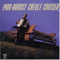 Lynn August - Creole Cruiser